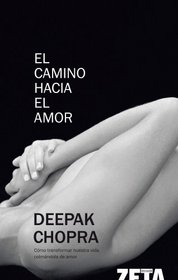 Camino hacia el amor, El (Spanish Edition)