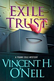 Exile Trust (Frank Cole, Bk 3)