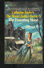 The Flaunting Moon (Moon Chalice Quest, Bk 3)