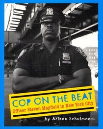 Cop on the Beat: Officer Steven Mayfield in NYC: Officer Steven Mayfield in NYC