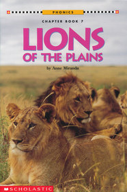 Lions of the Plain (Scholastic Phonics Chapter Books, No 7)