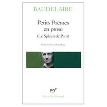 Petits Poemes en Prose  Le Spleen de Paris