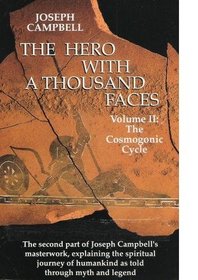 The Cosmogonic Cycle (Hero with a Thousand Faces, Vol 2) (Audio Cassette)