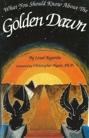 What You Should Know About the Golden Dawn