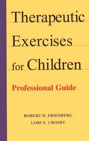 Therapeutic Exercises for Children: Professional Guide