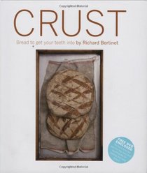 Crust: Bread to Get Your Teeth Into (With DVD)