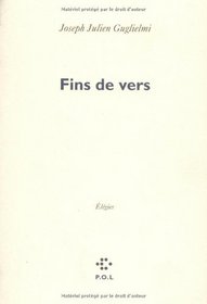 Fins de vers: Elegies (French Edition)
