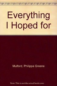 Everything I Hoped for (Avon Flare Book)