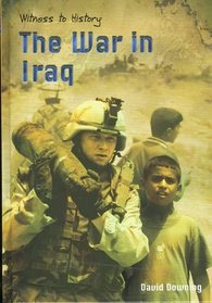 The War in Iraq (Witness to History)