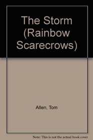 The Storm (Rainbow Scarecrows)
