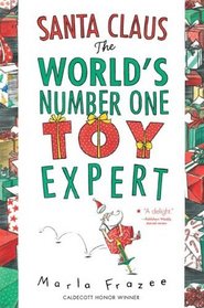 Santa Claus the World's Number One Toy Expert