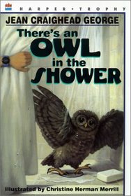 There's an Owl in the Shower