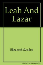 LEAH AND LAZAR