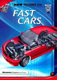 Fast Cars (How Machines Work)