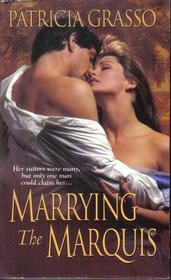 Marrying the Marquis (Flambeau Sisters, Bk 3) (Kazanov, Bk 7)