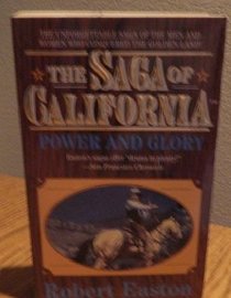 The Saga of California: Power and Glory (Saga of California)