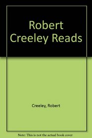 Robert Creeley Reads