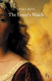 The Lover's Watch (Hesperus Classics)