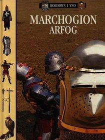 Marchogion Arfog (Roeddwn I Yno) (Welsh Edition)
