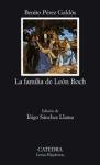 La Familia De Leon Roch/ The Family of Leon Roch (Letras Hispanicas / Hispanic Writings)