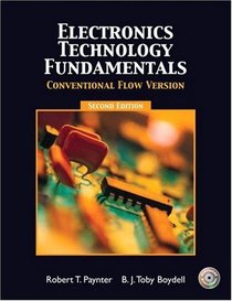 Electronics Technology Fundamentals - Conventional Flow (2nd Edition)
