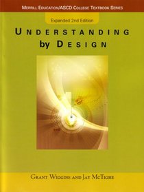 Understanding by Design, Expanded 2nd Edition