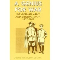 Genius for War: German Army, 1807-1945