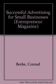 Entrepreneur Magazine: Successful Advertising for Small Businesses (Entrepreneur Magazine Series)