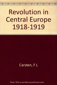 Revolution in central Europe, 1918-1919