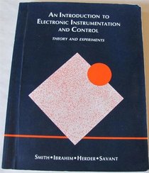 An Introduction to electronic instrumentation and control: Theory and experiments
