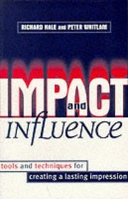 Impact and Influence: How to Market Yourself in Your Organization