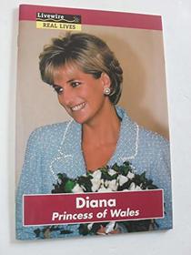 Diana, Princess of Wales (Livewire real lives)