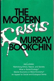 The Modern Crisis