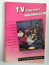 TV Themes: A-B-C Music for Beginners