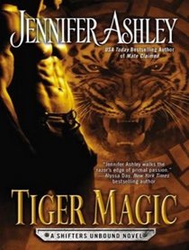Tiger Magic (Shifters Unbound)