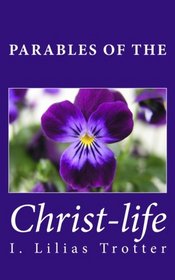 Parables of the Christ-life