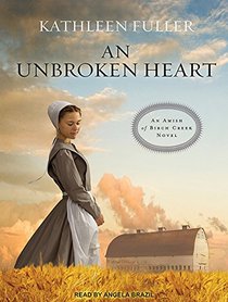 An Unbroken Heart (Amish of Birch Creek)