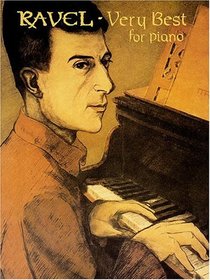 Ravel : Very Best for Piano (The Classical Composer Series)