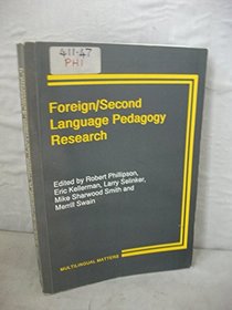 Foreign Second Language Pedagogy Research: A Commemortive Volume for Clause Faerch (Multilingual Matters Series ; No. 64)