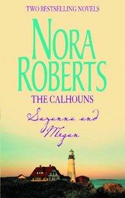 The Calhouns (Mills and Boon Shipping Cycle)