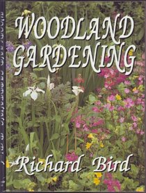 Woodland Gardening