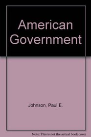 American Government: People, Institutions, and Polices