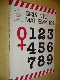 Girls into Mathematics (Open University Mathematics Education Series)