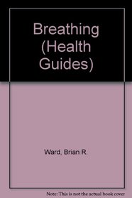 Breathing (Health Guides)