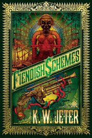 Fiendish Schemes (Infernal Devices, Bk 2)