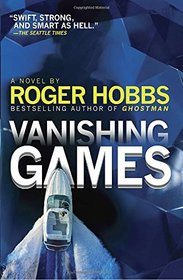Vanishing Games: A Novel