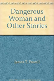 Dangerous Woman and Other Stories
