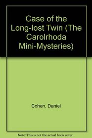 The Case of the Long-Lost Twin (The Carolrhoda Mini-Mysteries)