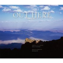 Out Here: Poems and Images from Steens Mountain Country