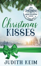 Christmas Kisses (Soul Sisters at Cedar Mountain Lodge)